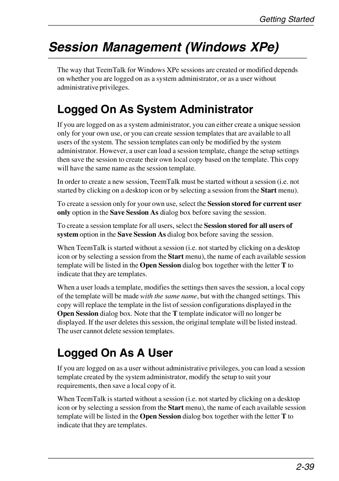 HP TeemTalk Terminal Emulator 11 E-License manual Session Management Windows XPe, Logged On As System Administrator 