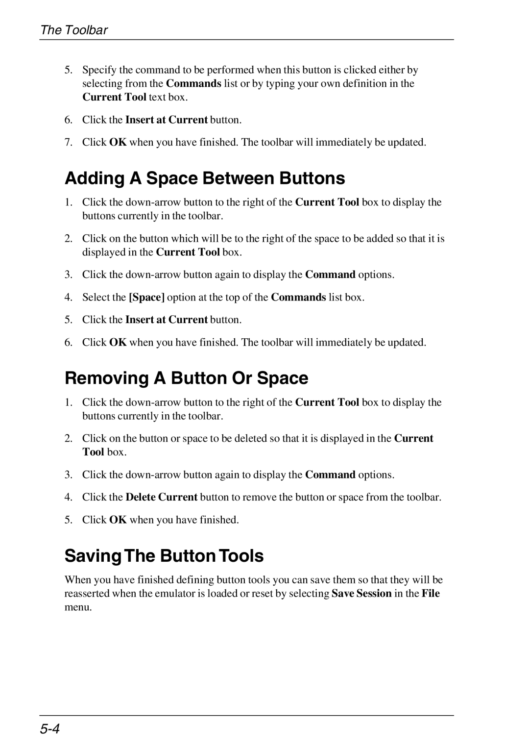 HP TeemTalk Terminal Emulator manual Adding a Space Between Buttons, Removing a Button Or Space, Saving The Button Tools 