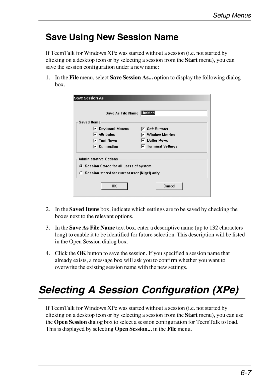HP TeemTalk Terminal Emulator 11 E-License manual Selecting a Session Configuration XPe, Save Using New Session Name 