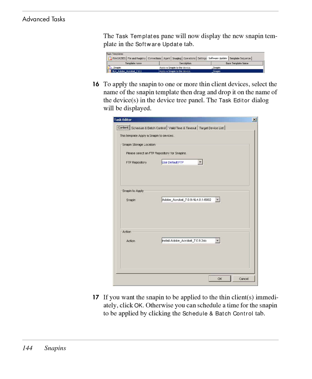 HP TeemTalk Terminal Emulator 7 E-License manual Task Templates pane will now display the new snapin tem 