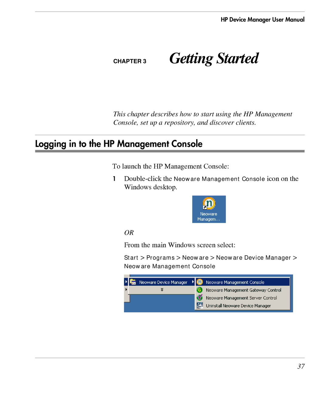 HP TeemTalk Terminal Emulator 7 E-License manual Getting Started, Logging in to the HP Management Console 