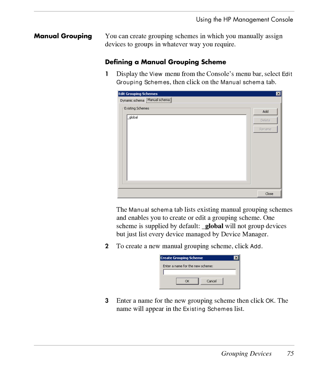 HP TeemTalk Terminal Emulator 7 E-License manual Defining a Manual Grouping Scheme 