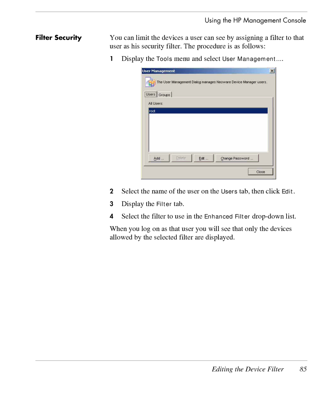 HP TeemTalk Terminal Emulator 7 E-License manual User as his security filter. The procedure is as follows 