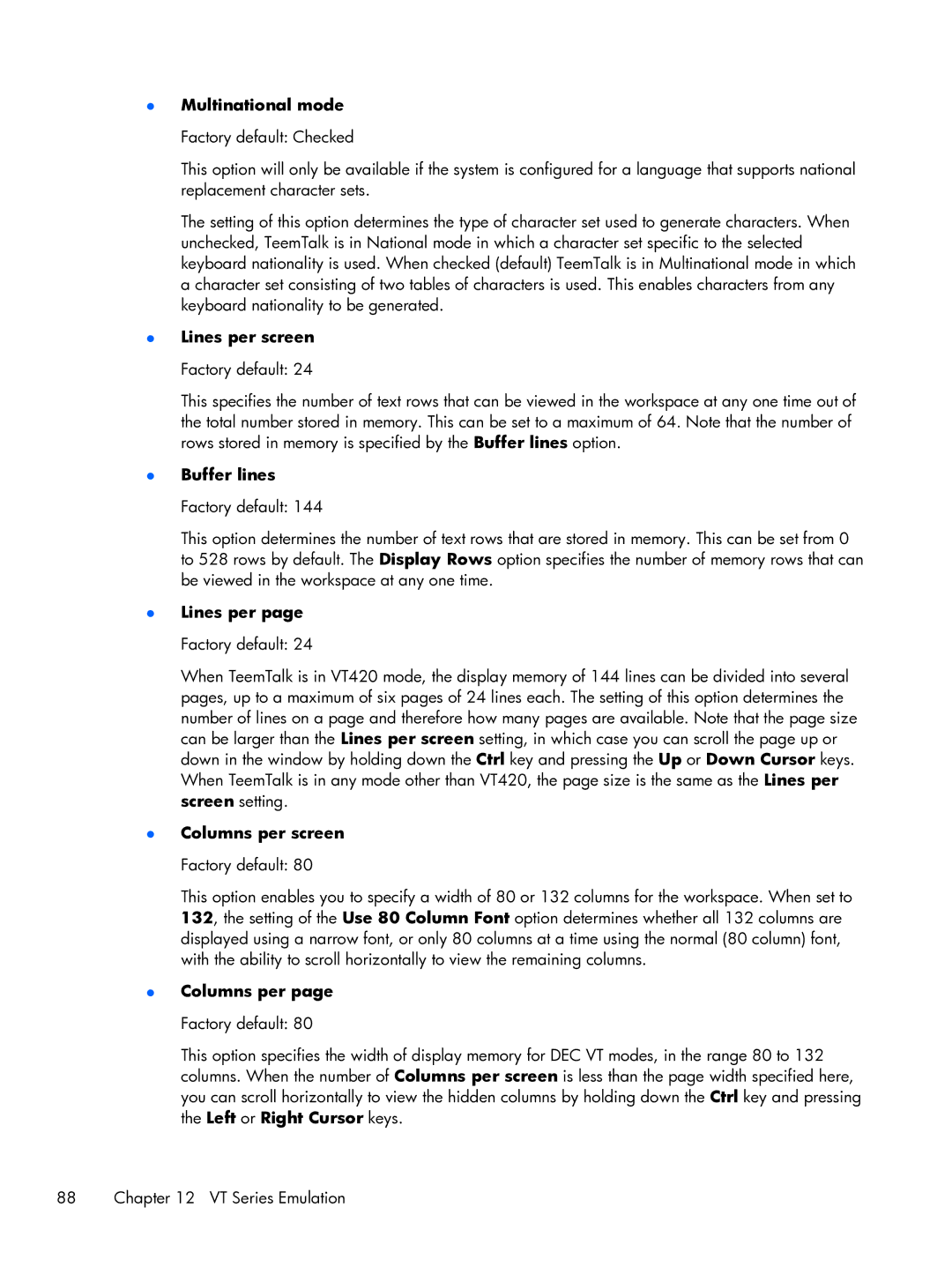 HP TeemTalk Terminal Emulator 8 E-License Multinational mode Factory default Checked, Lines per screen Factory default 