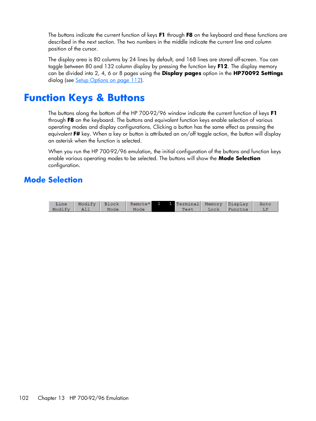 HP TeemTalk Terminal Emulator 8 E-License manual Function Keys & Buttons, Mode Selection 