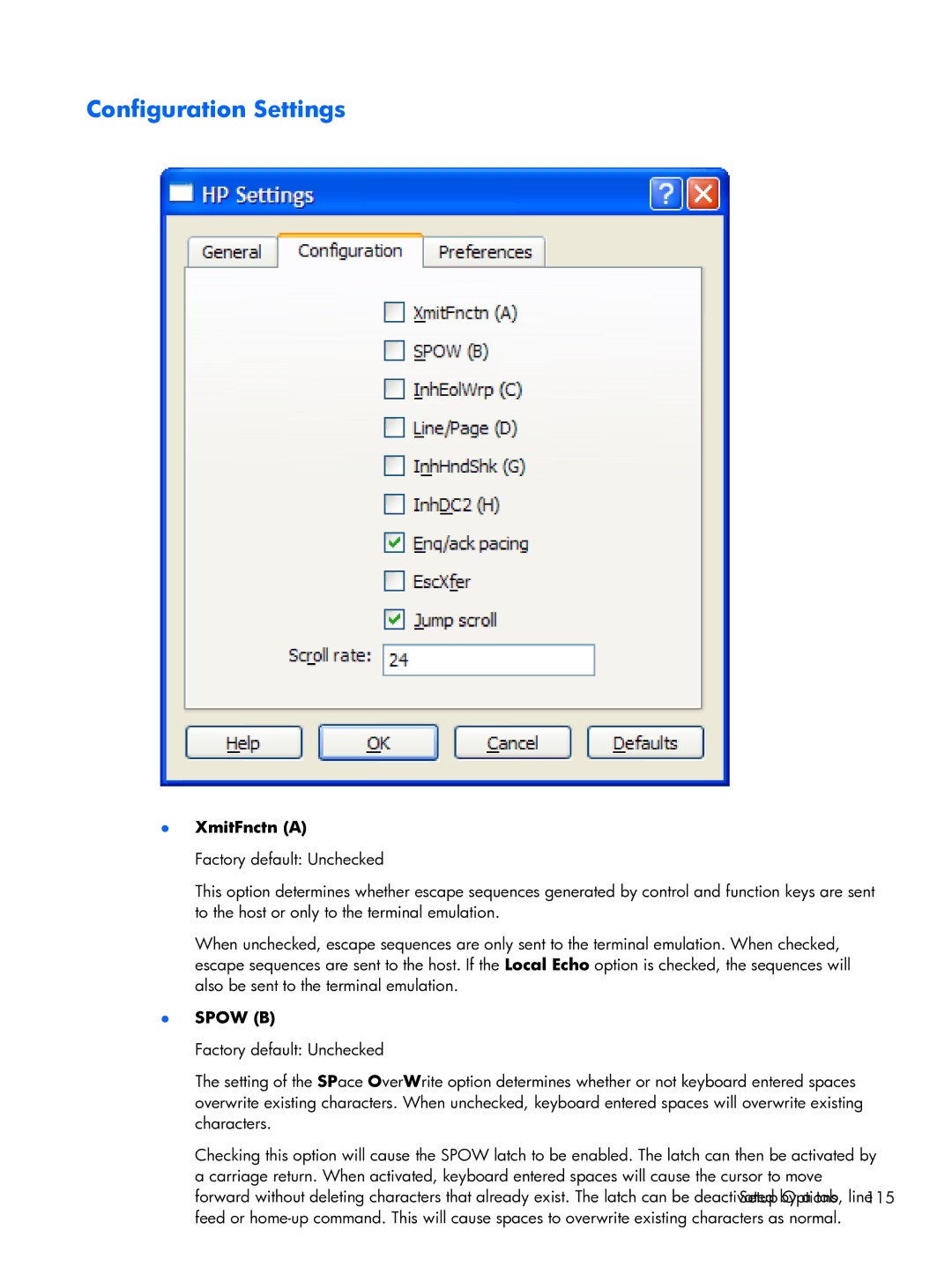 HP TeemTalk Terminal Emulator 8 E-License manual Configuration Settings, XmitFnctn a, Spow B 