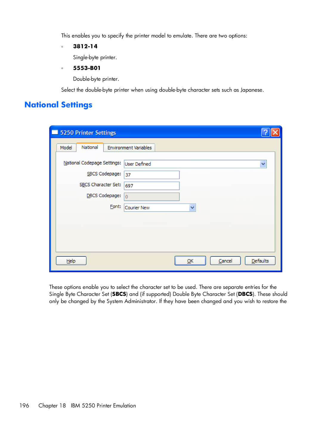 HP TeemTalk Terminal Emulator 8 E-License manual National Settings, Single-byte printer 5553-B01 Double-byte printer 