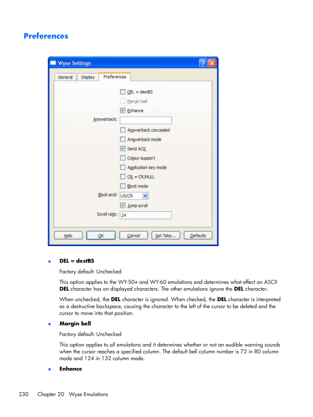 HP TeemTalk Terminal Emulator 8 E-License manual DEL = destBS, Margin bell, Enhance 