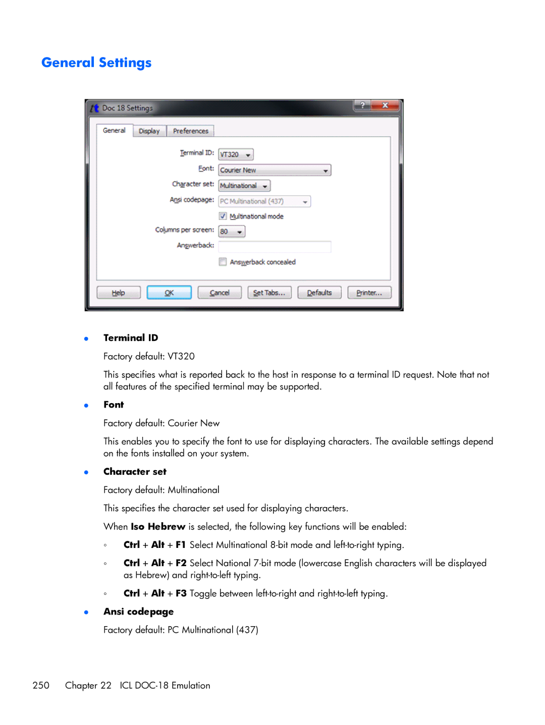 HP TeemTalk Terminal Emulator 8 E-License manual Factory default PC Multinational ICL DOC-18 Emulation 