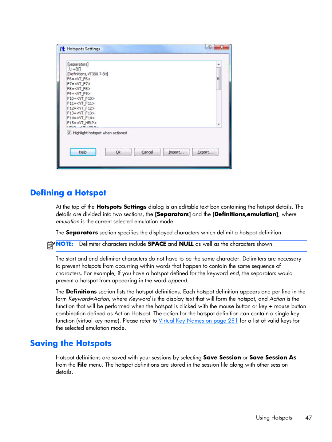 HP TeemTalk Terminal Emulator 8 E-License manual Defining a Hotspot, Saving the Hotspots 