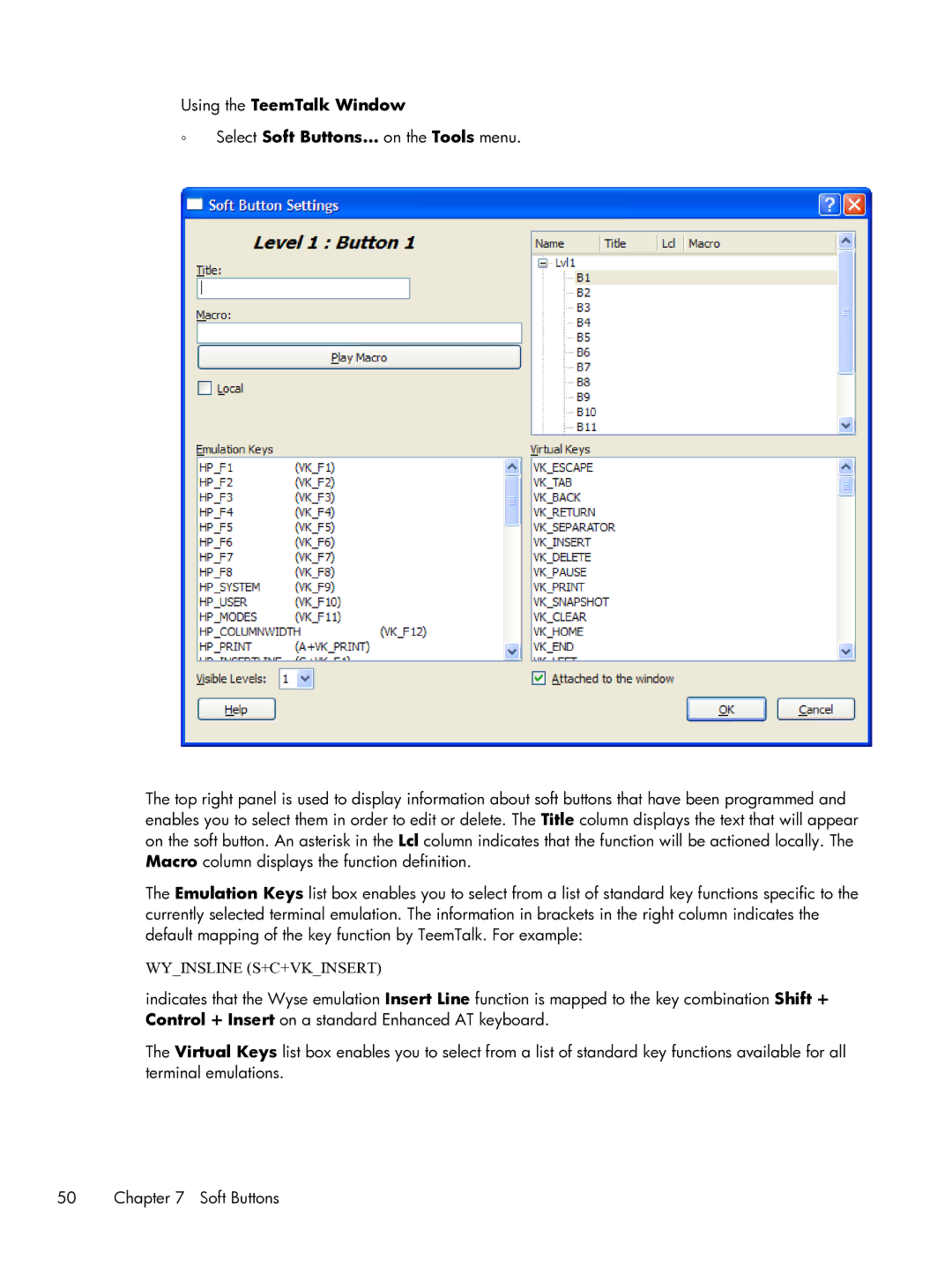 HP TeemTalk Terminal Emulator 8 E-License manual Wyinsline S+C+VKINSERT 