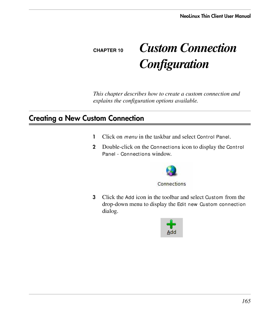 HP TeemTalk Terminal Emulator 9 E-License manual Custom Connection Configuration, Creating a New Custom Connection, 165 