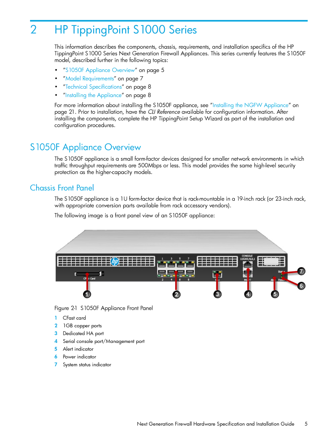 HP TippingPoint Next Generation Firewall HP TippingPoint S1000 Series, S1050F Appliance Overview, Chassis Front Panel 