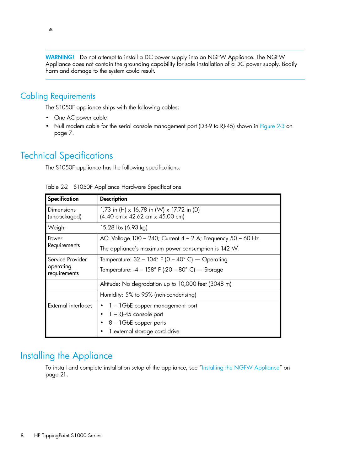 HP TippingPoint Next Generation Firewall manual Technical Specifications, Installing the Appliance, Cabling Requirements 