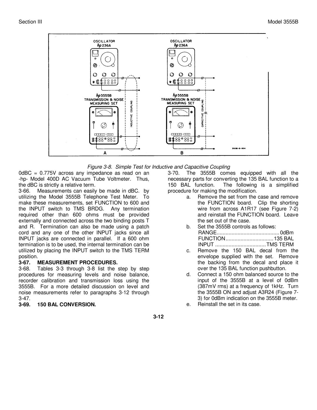 HP TM 11-6625-2779-14&P 0dBm, Input jacks are connected in parallel. If a 600 ohm, 135 BAL, Reinstall the set in its case 