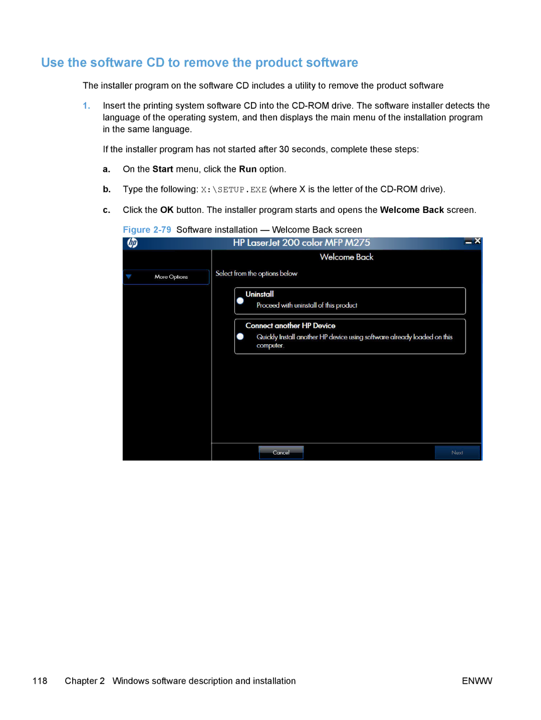 HP TopShot M275 MFP manual Use the software CD to remove the product software 