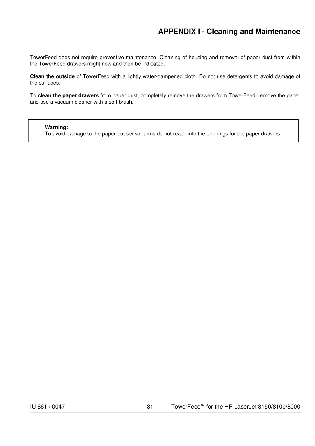 HP TOWERFEED 8150, TOWERFEED 8000 manual Appendix I Cleaning and Maintenance 