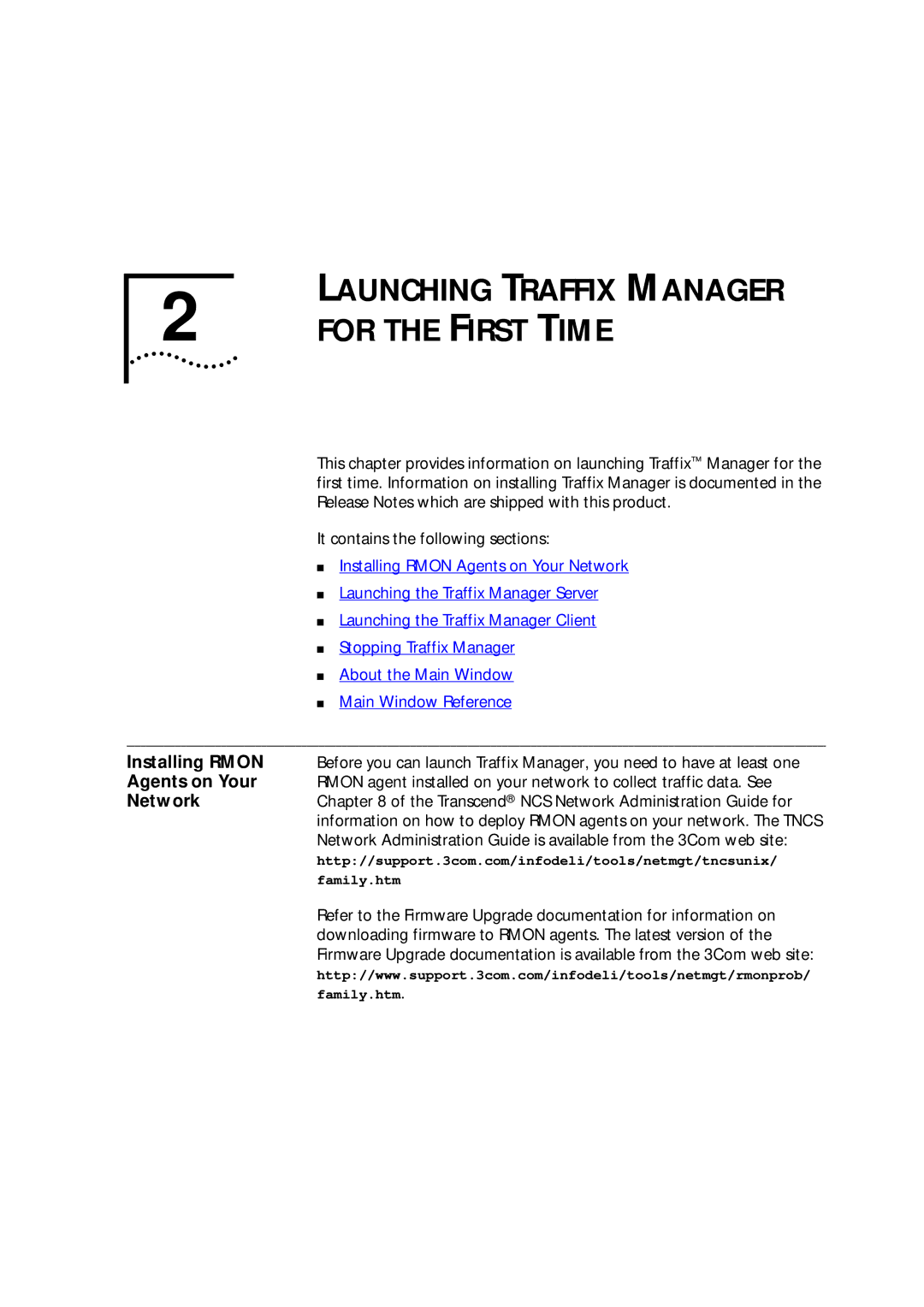 HP Transcend Traffix Manager manual Launching Traffix Manager For the First Time, Installing Rmon, Agents on Your, Network 