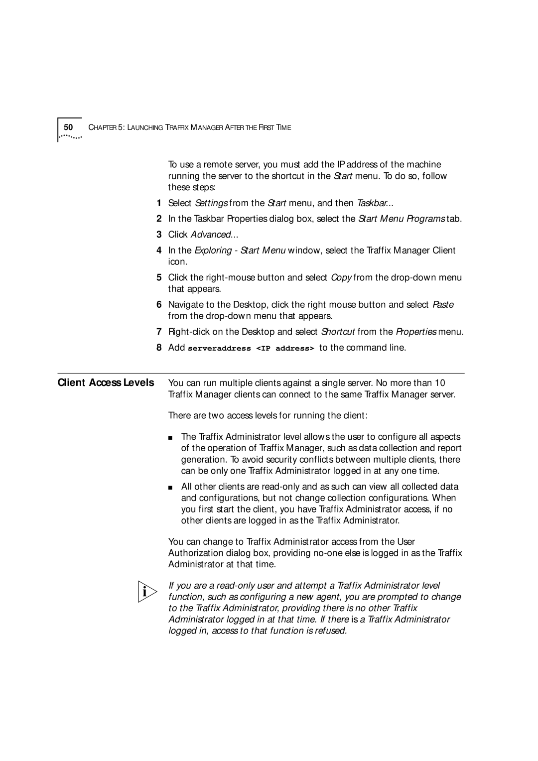 HP Transcend Traffix Manager manual There are two access levels for running the client 