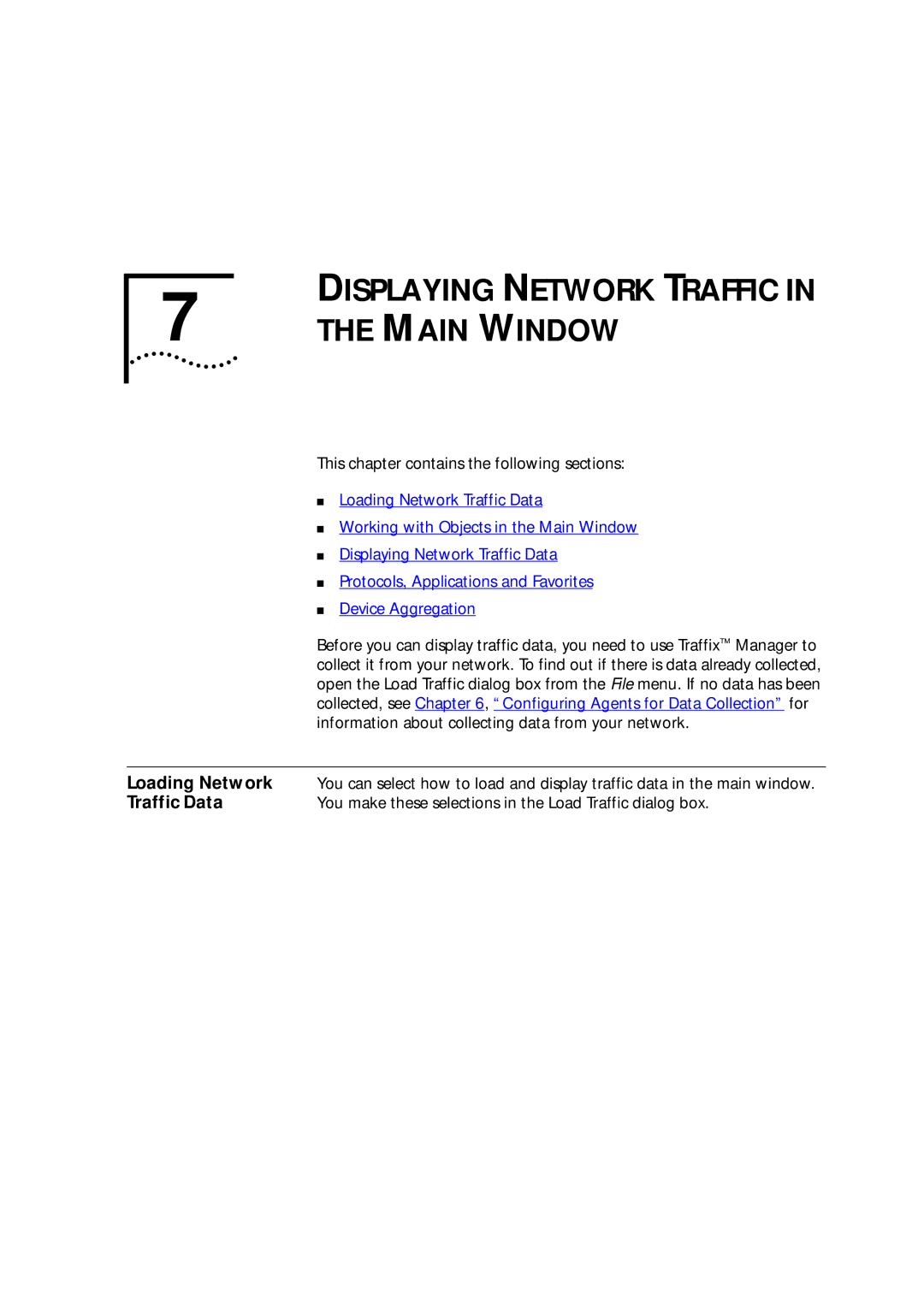 HP Transcend Traffix Manager manual Displaying Network Traffic Main Window, Loading Network, Traffic Data 