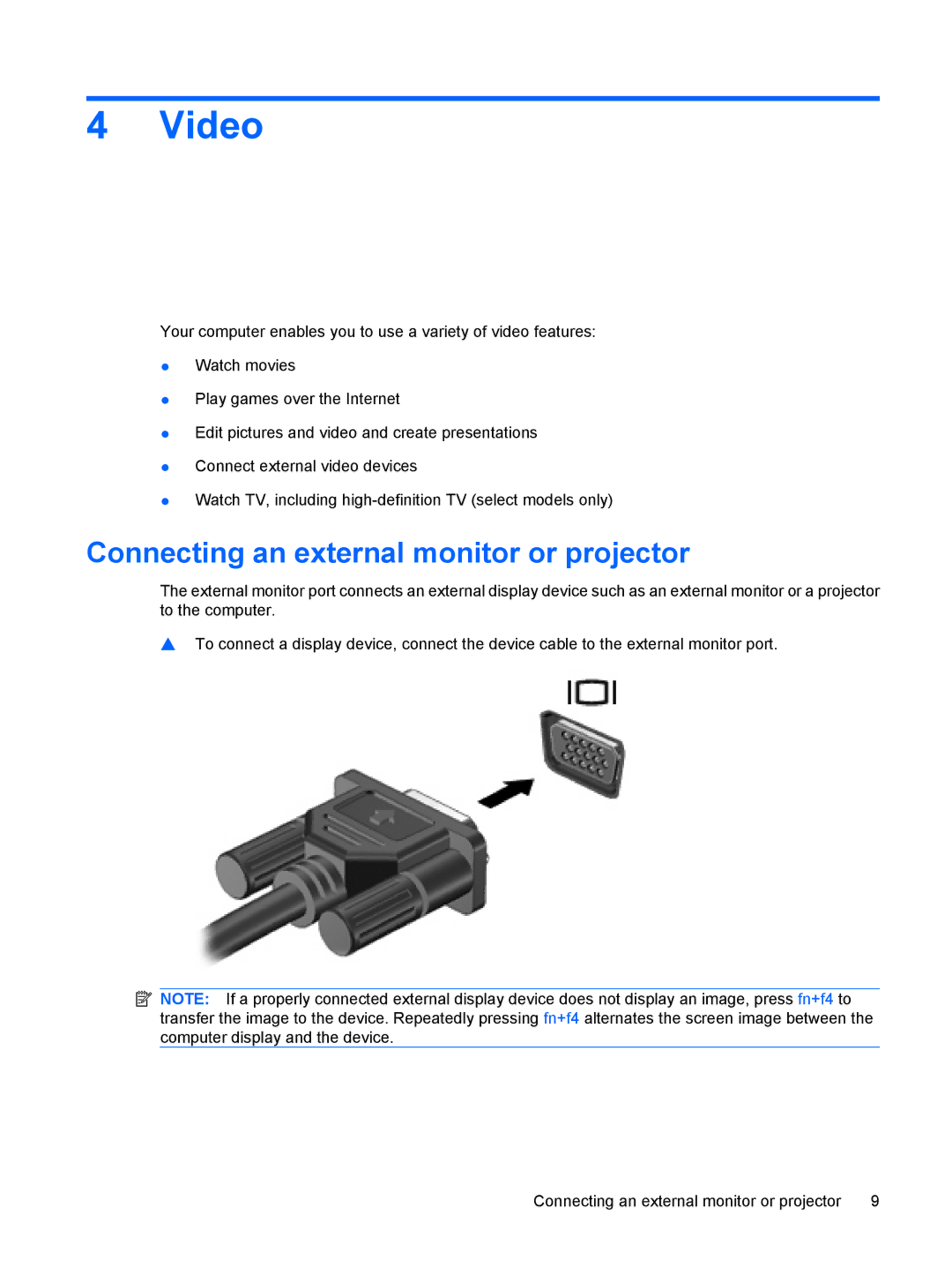 HP t06au, tx2-1277nr, tx2-1207au, tx2-1274nr, tx2-1270us, tx2-1208au, t22au Video, Connecting an external monitor or projector 