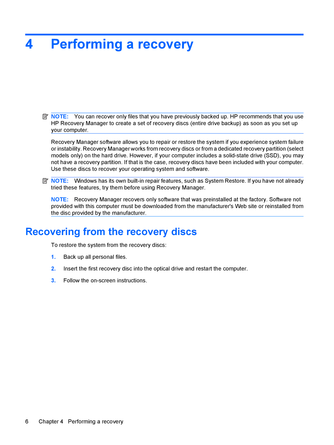 HP CQ40-735TU, TX2-1375DX, tx2-1305au, tx2-1326au, tx2-1370us manual Performing a recovery, Recovering from the recovery discs 