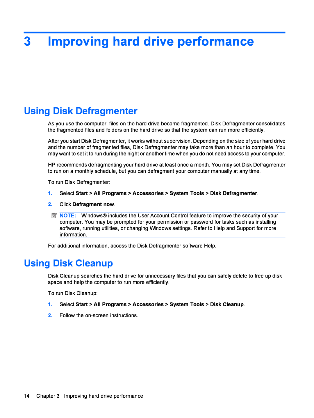 HP tx2-1326au, t22au Improving hard drive performance, Using Disk Defragmenter, Using Disk Cleanup, Click Defragment now 