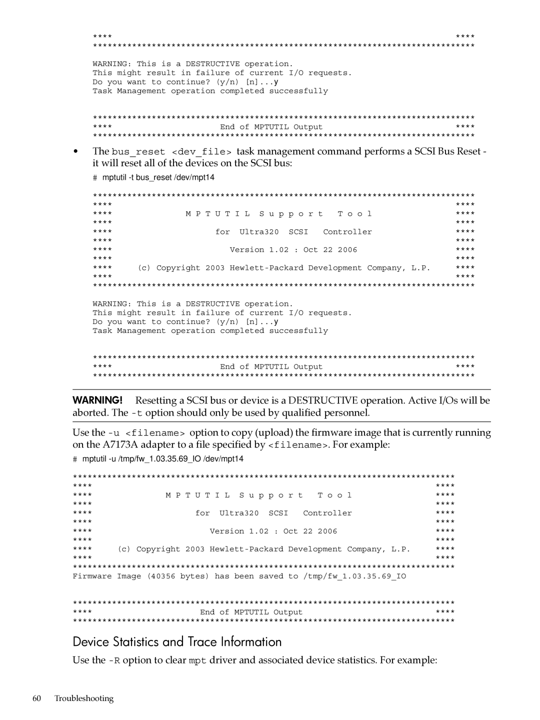 HP Ultra320 A7173A manual Device Statistics and Trace Information, # mptutil -t busreset /dev/mpt14 