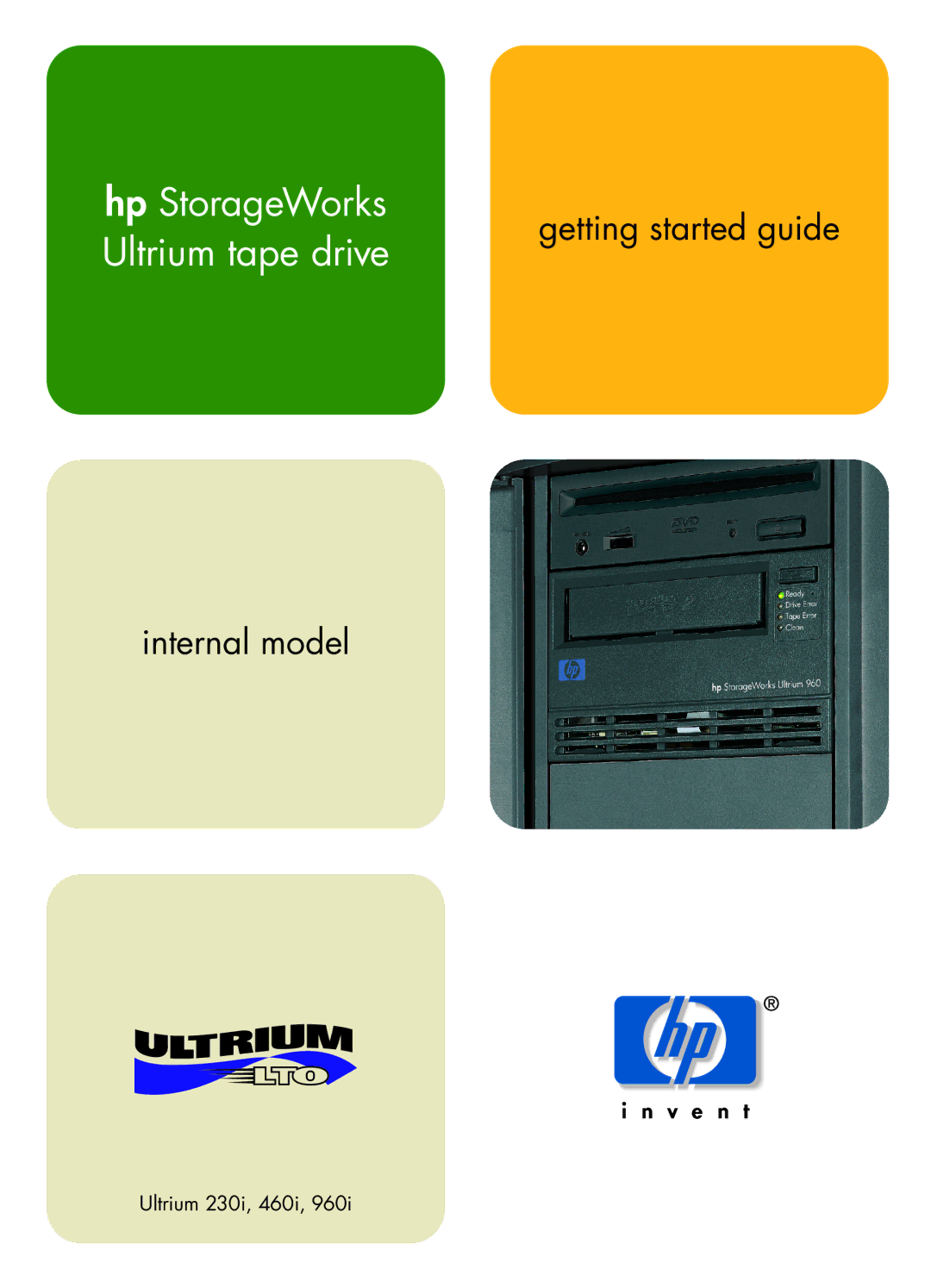 HP Ultrium tape drive Ultrium 230i, Ultrium tape drive 960i manual Hp StorageWorks Ultrium tape drive, Ultrium 230i, 460i 