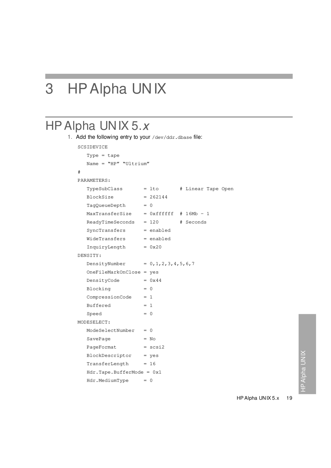 HP Ultrium Tape Drive manual HP Alpha Unix, Add the following entry to your /dev/ddr.dbase file 