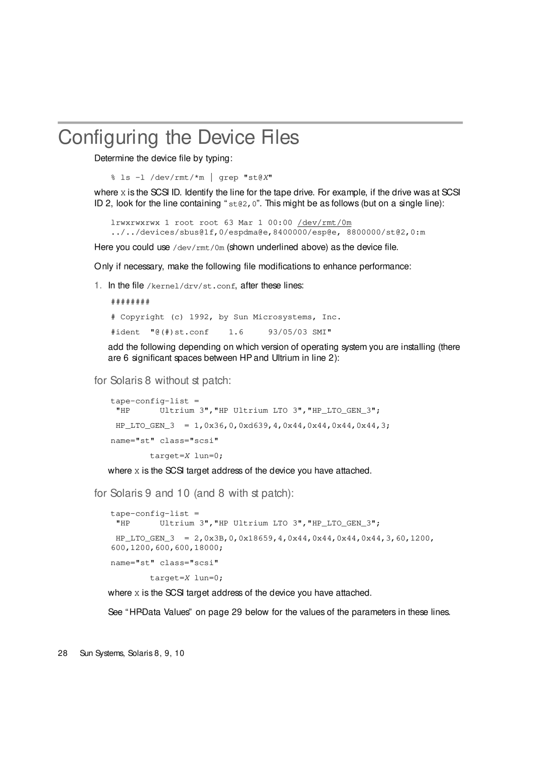 HP Ultrium Tape Drive manual Determine the device file by typing, Ls -l /dev/rmt/*m grep st@X 