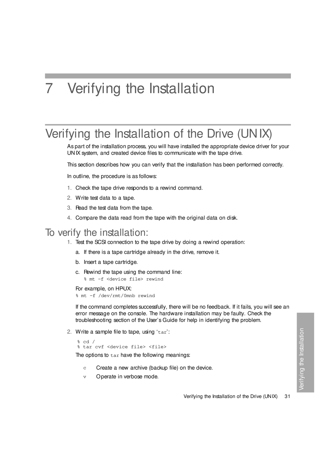 HP Ultrium Tape Drive Verifying the Installation of the Drive Unix, To verify the installation, For example, on HP-UX 