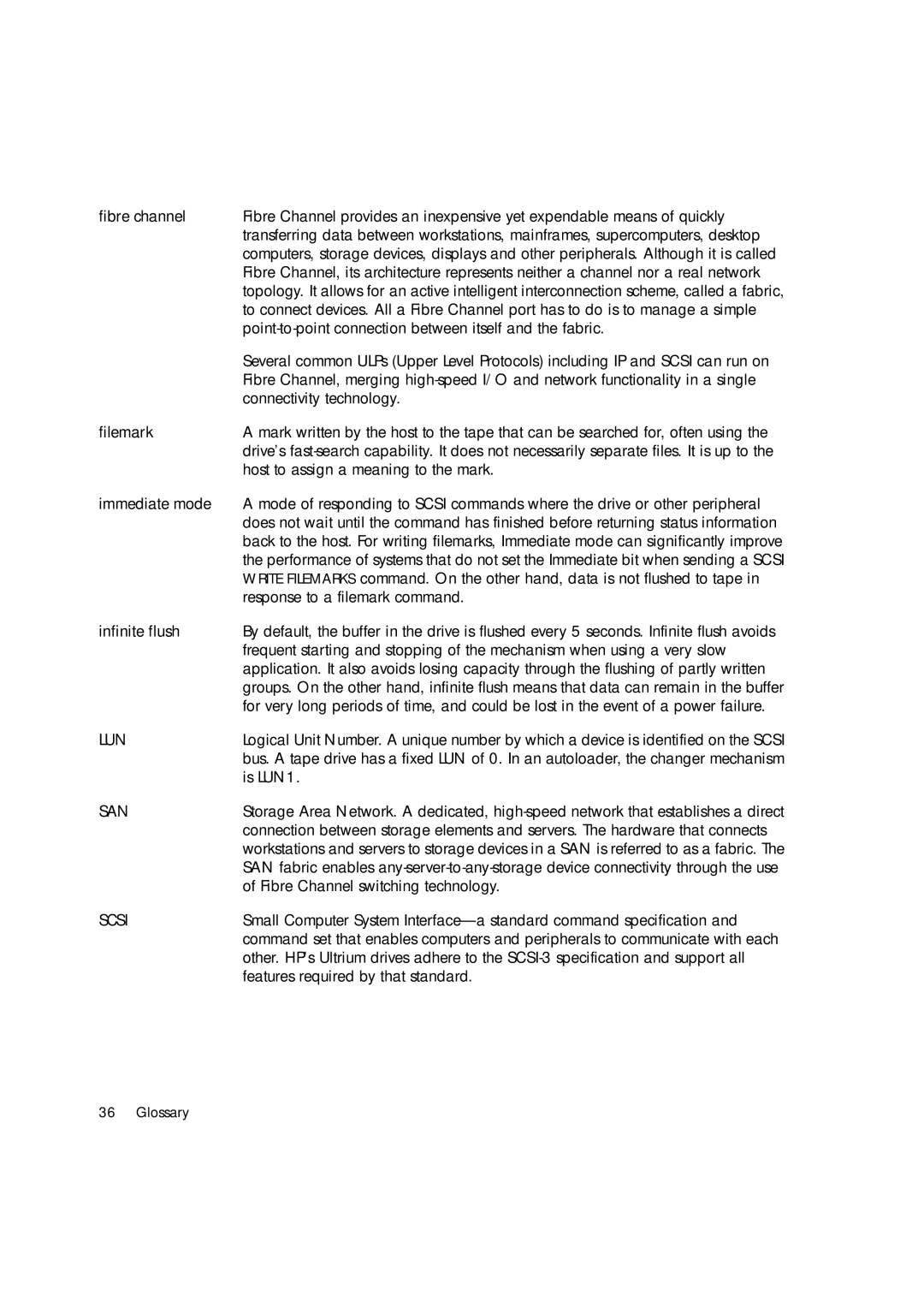 HP Ultrium Tape Drive manual Point-to-point connection between itself and the fabric, Connectivity technology, Is LUN1 