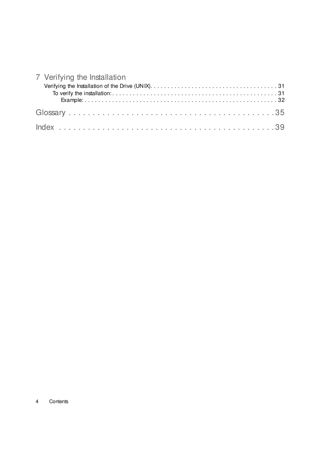 HP Ultrium Tape Drive manual Verifying the Installation 