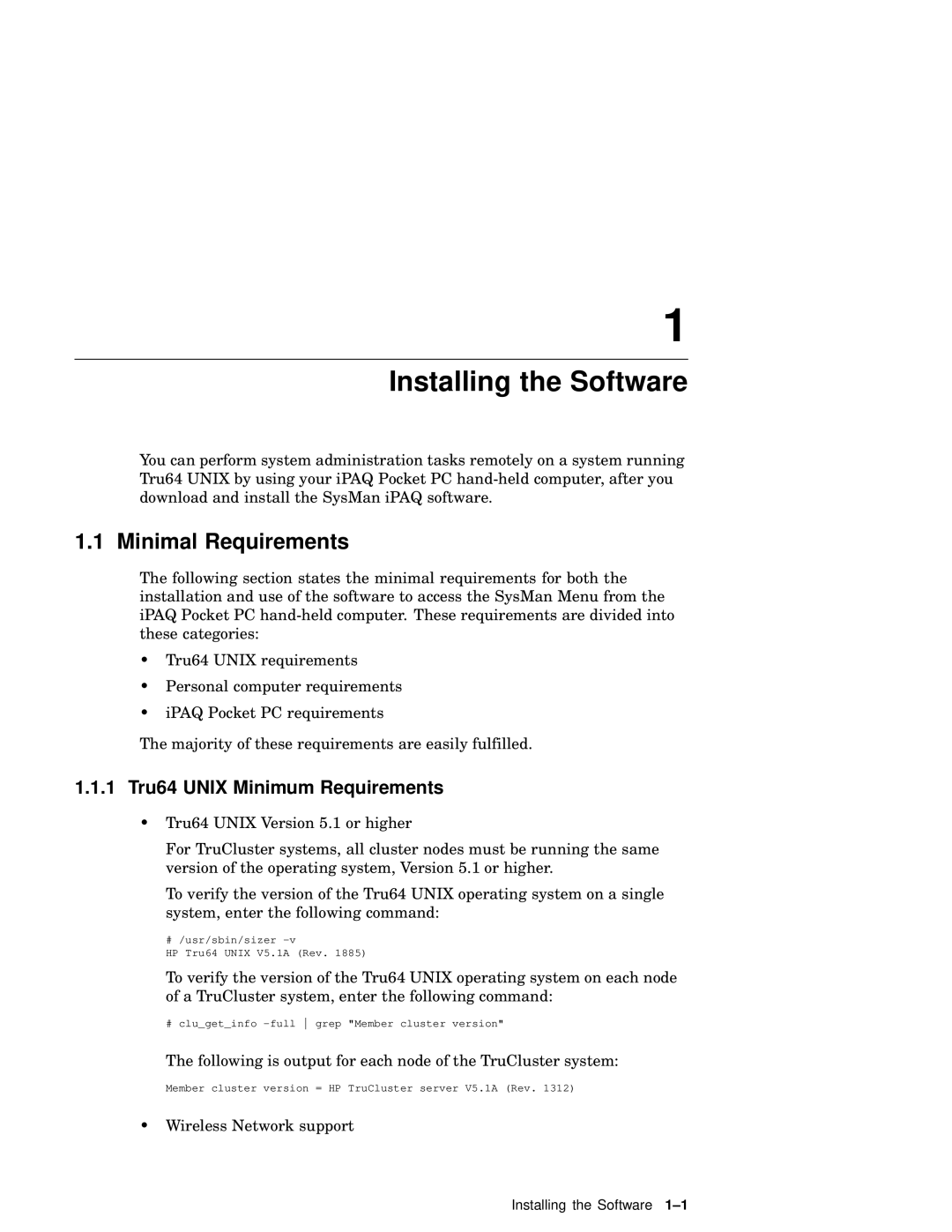 HP UNIX AA-XXXXX-TF manual Installing the Software, Minimal Requirements, 1 Tru64 Unix Minimum Requirements 