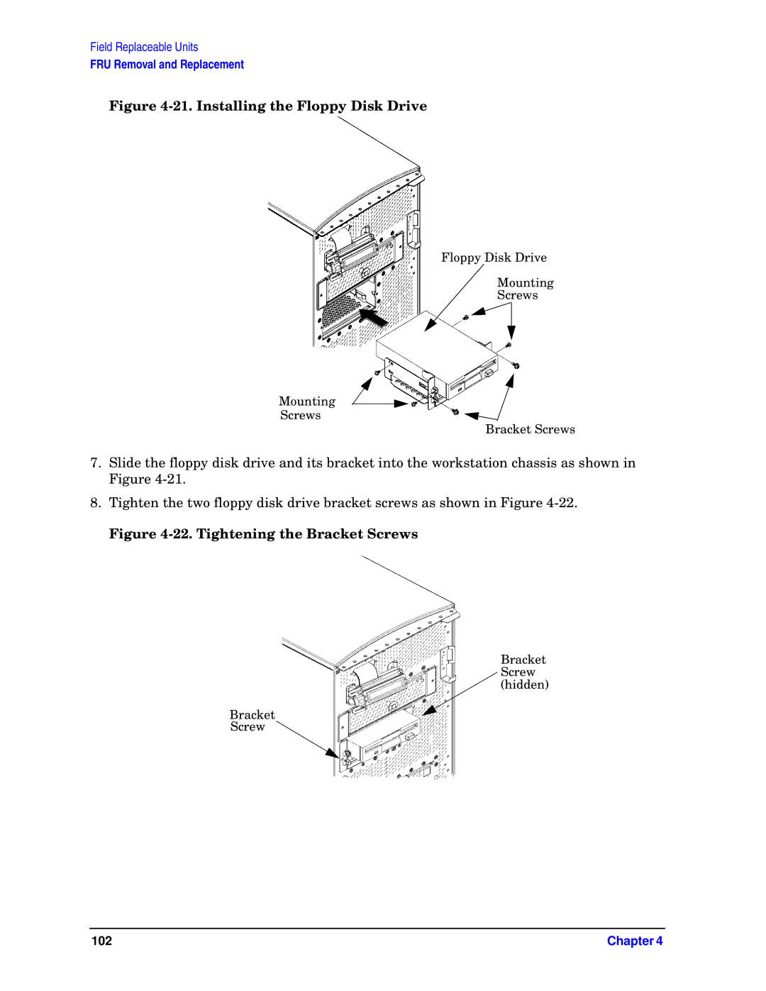 HP unix manual Installing the Floppy Disk Drive 