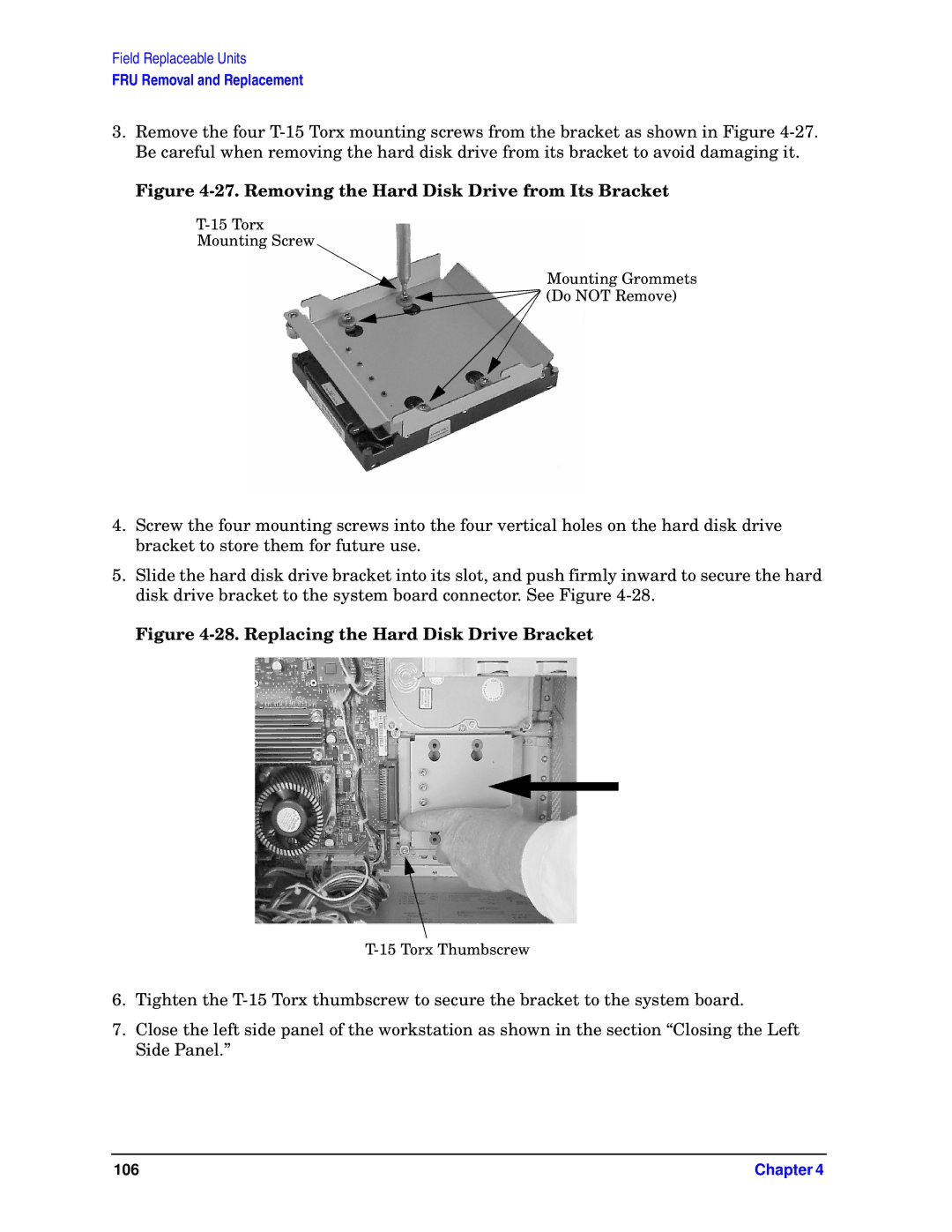 HP unix manual Removing the Hard Disk Drive from Its Bracket 