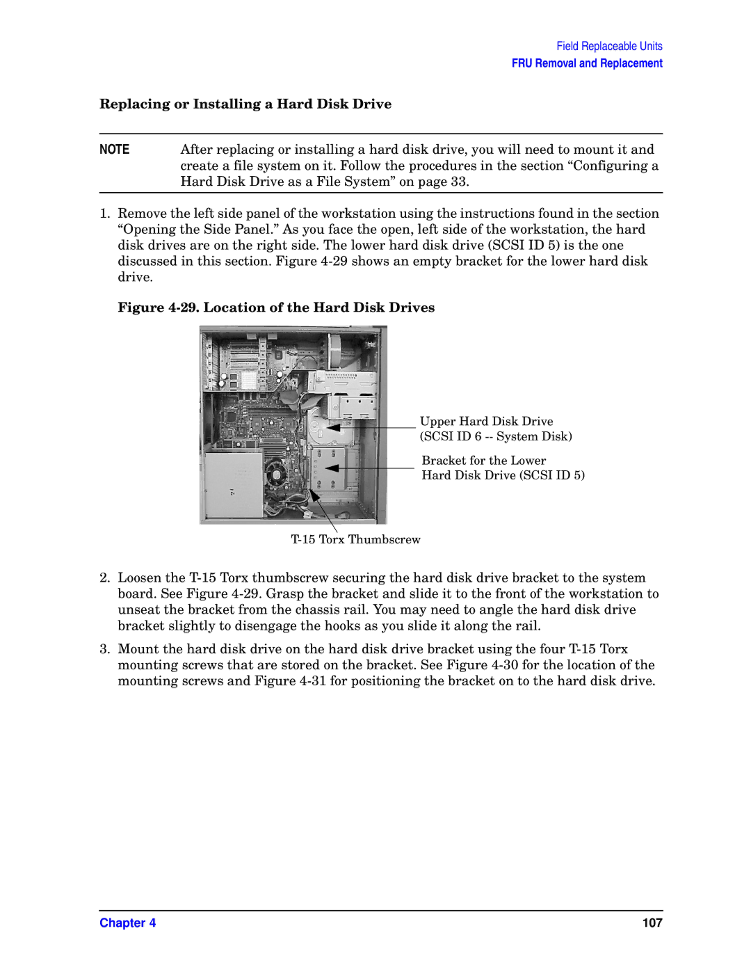 HP unix manual Replacing or Installing a Hard Disk Drive, Location of the Hard Disk Drives 