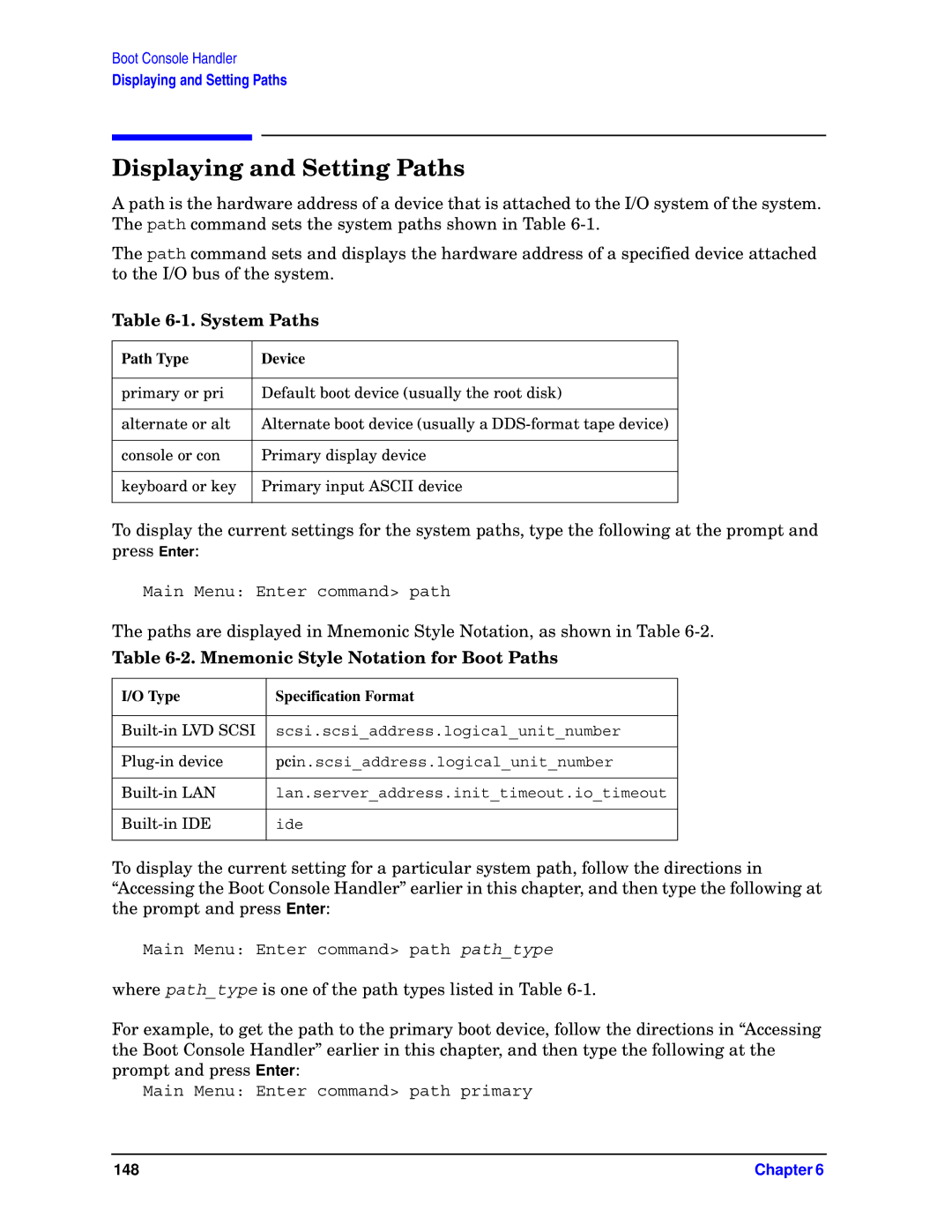 HP unix manual Displaying and Setting Paths, System Paths, Mnemonic Style Notation for Boot Paths, Path Type Device 