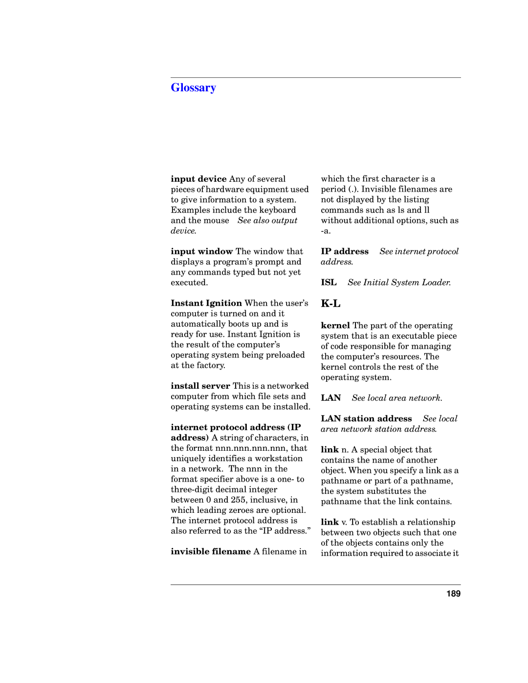 HP unix manual LAN station address See local area network station address 