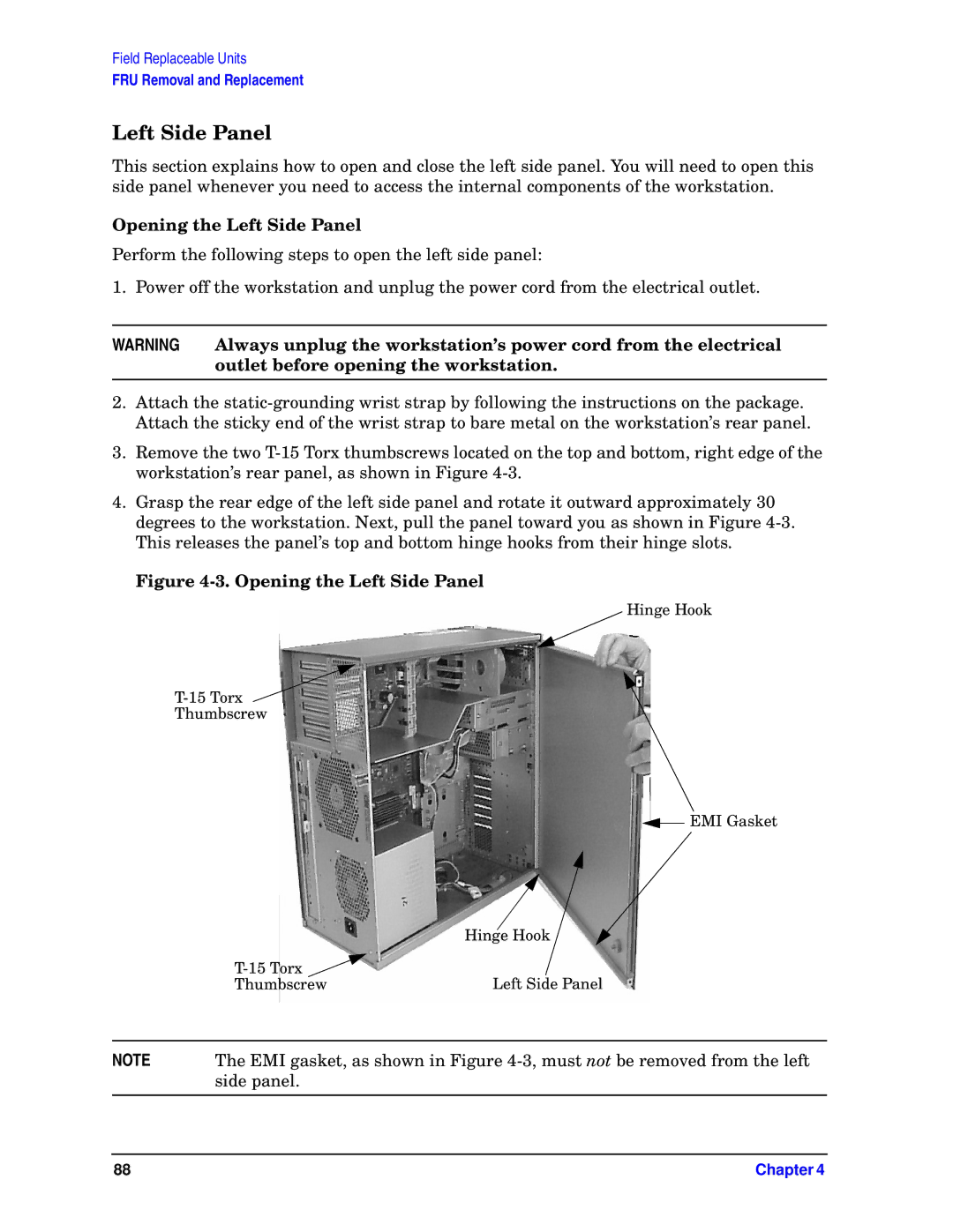 HP unix manual Opening the Left Side Panel 