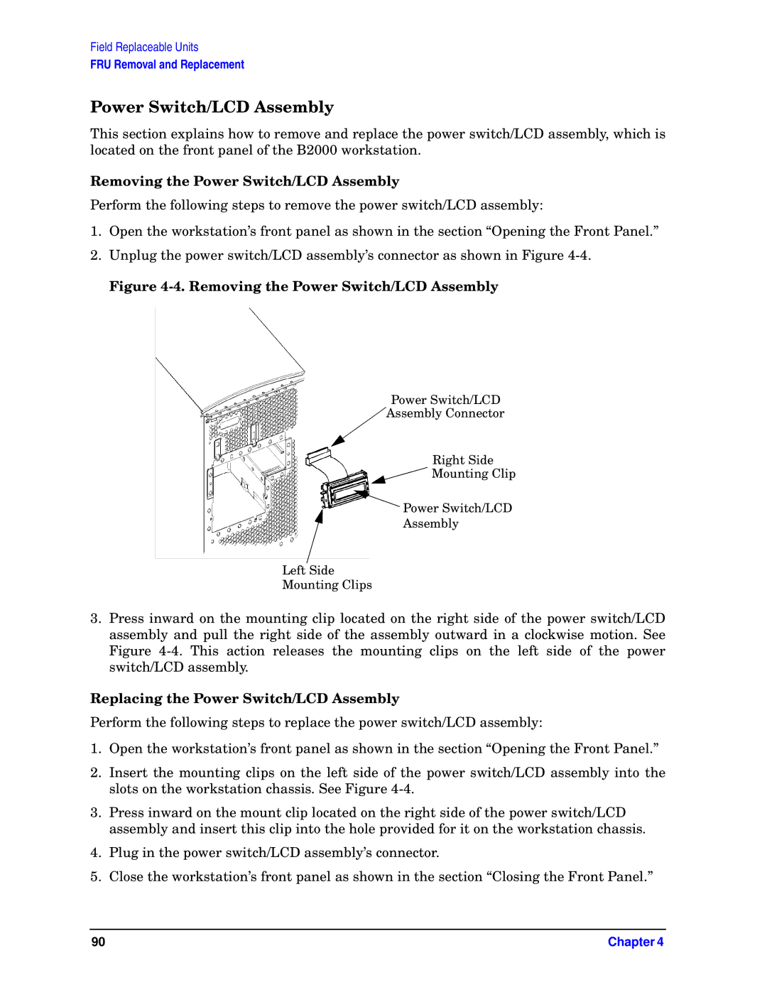 HP unix manual Removing the Power Switch/LCD Assembly, Replacing the Power Switch/LCD Assembly 