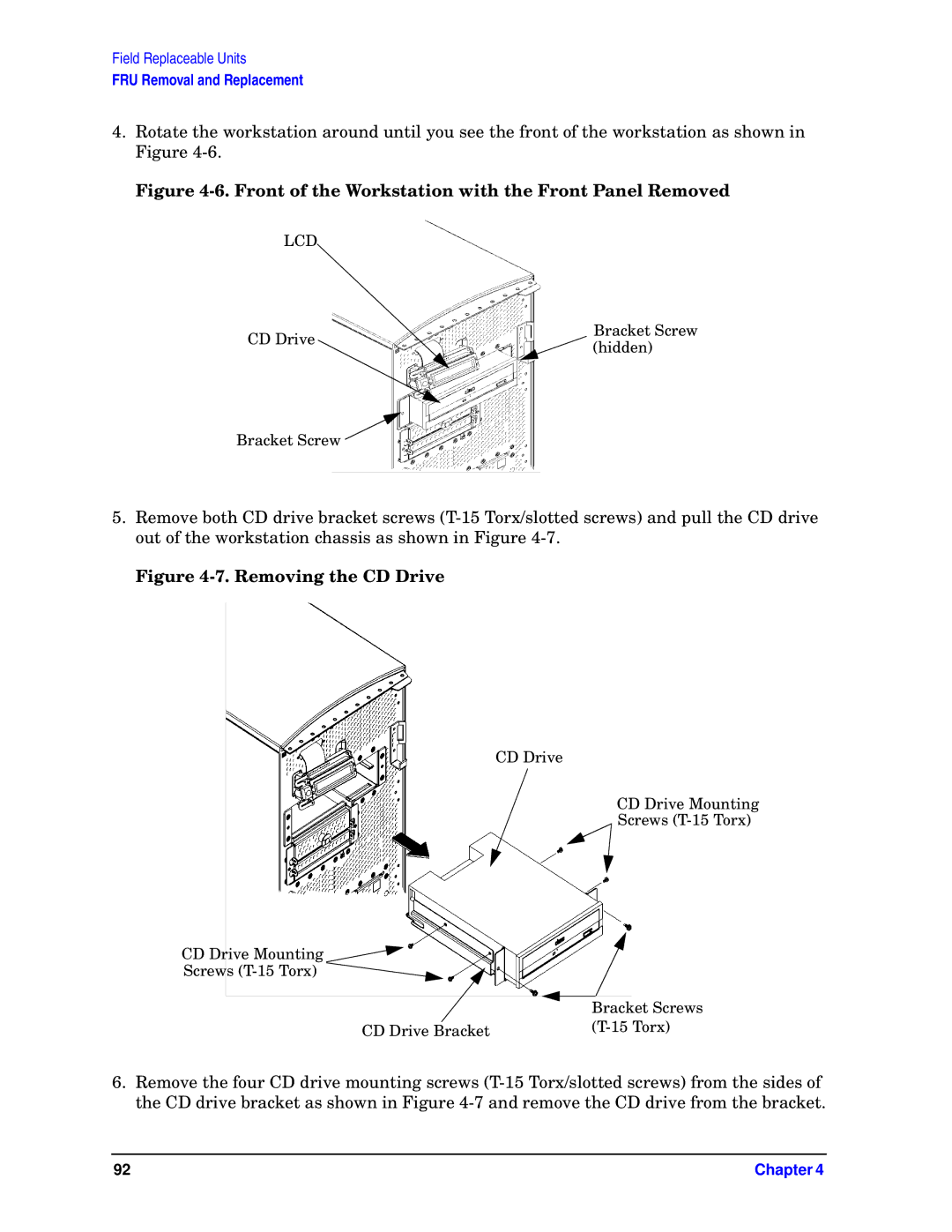 HP unix manual Front of the Workstation with the Front Panel Removed 