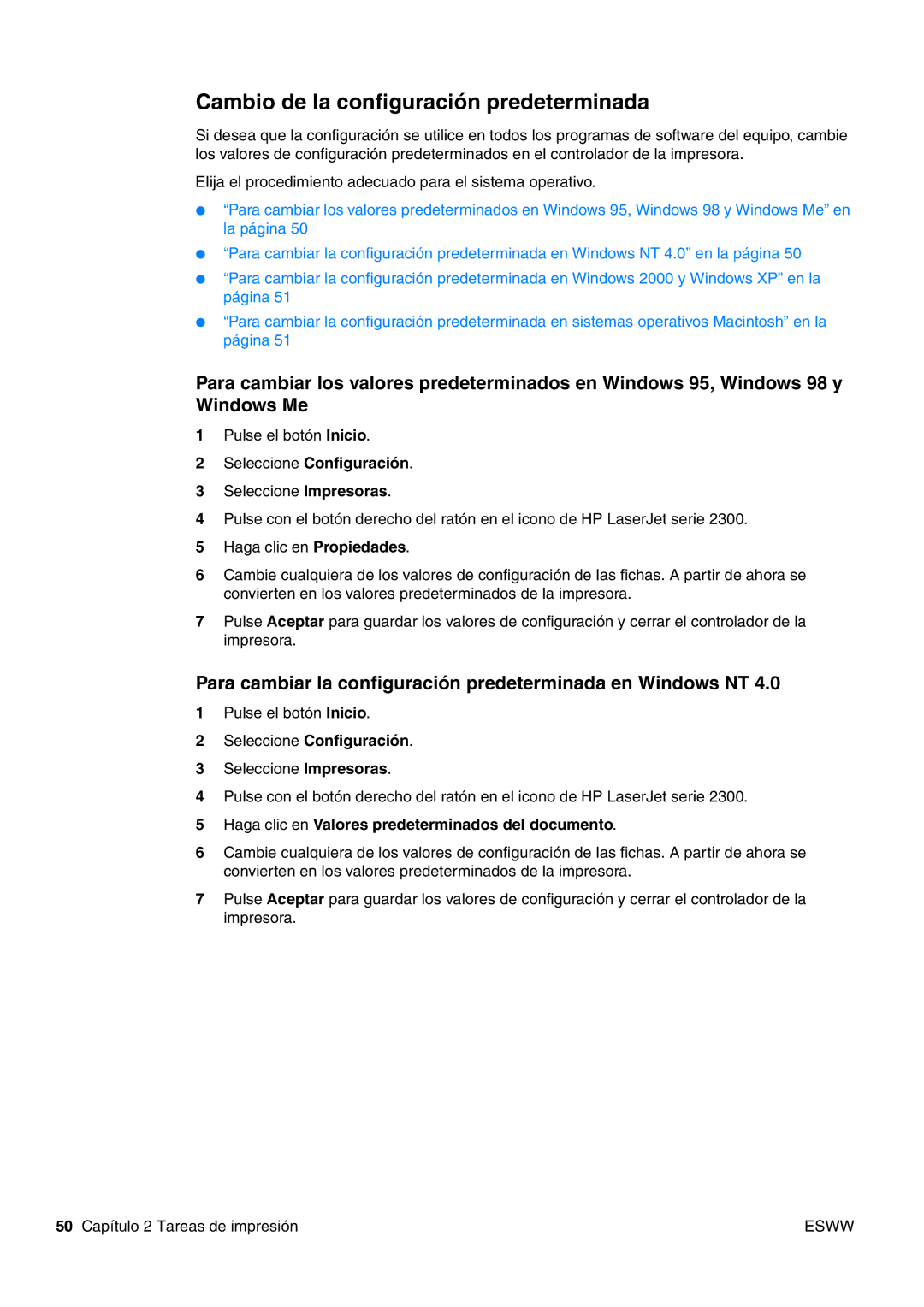 HP USO 2300 manual Cambio de la configuración predeterminada, Para cambiar la configuración predeterminada en Windows NT 