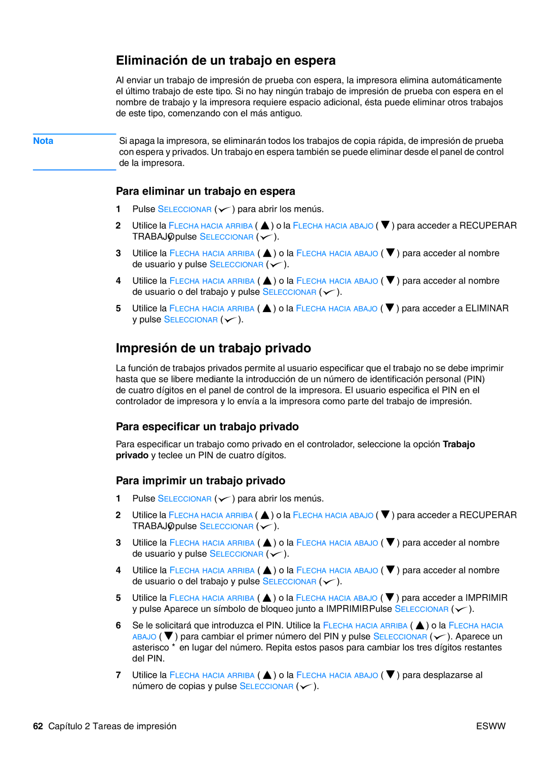 HP USO 2300 manual Eliminación de un trabajo en espera, Impresión de un trabajo privado, Para eliminar un trabajo en espera 