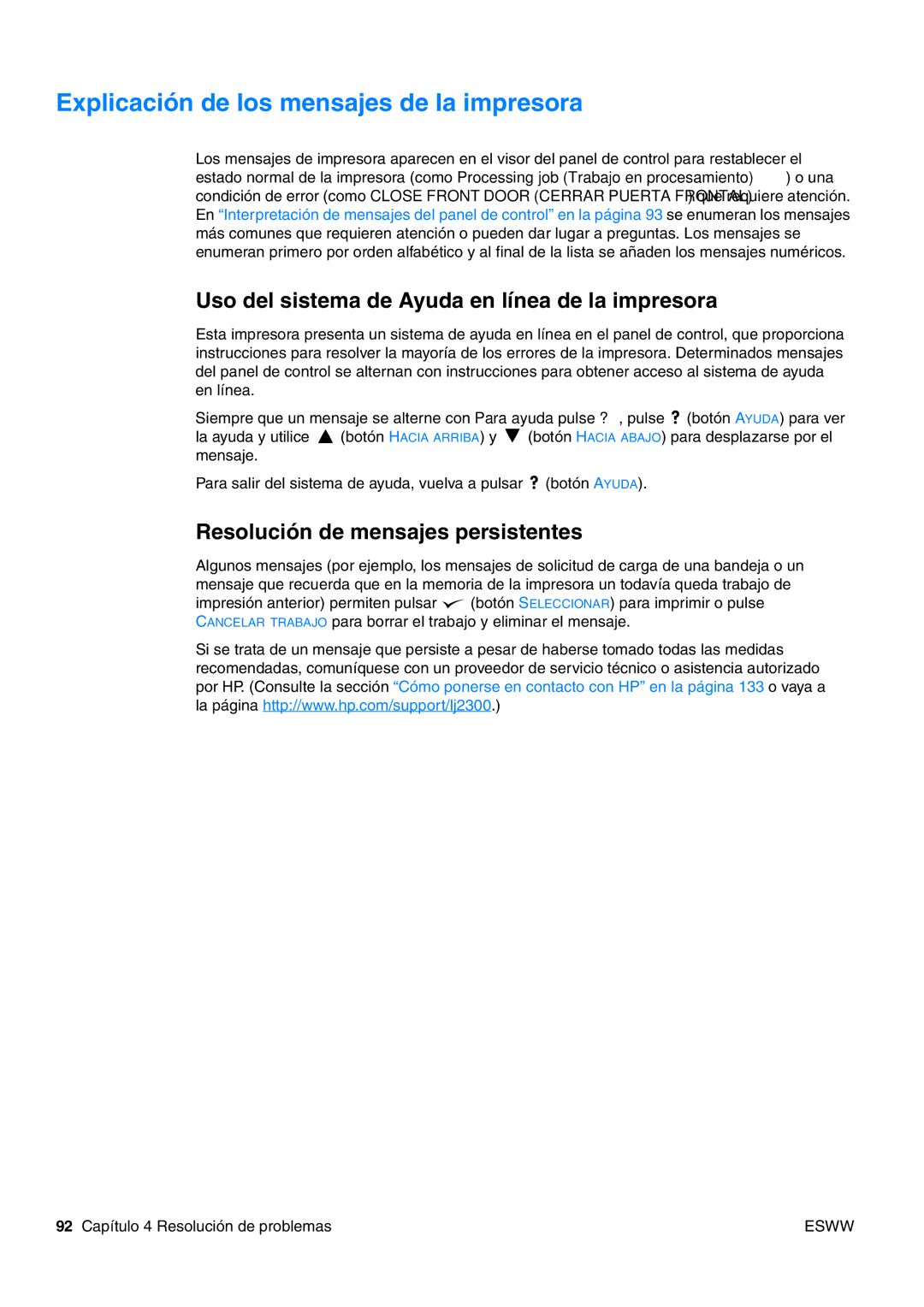 HP USO 2300 manual Explicación de los mensajes de la impresora, Uso del sistema de Ayuda en línea de la impresora 