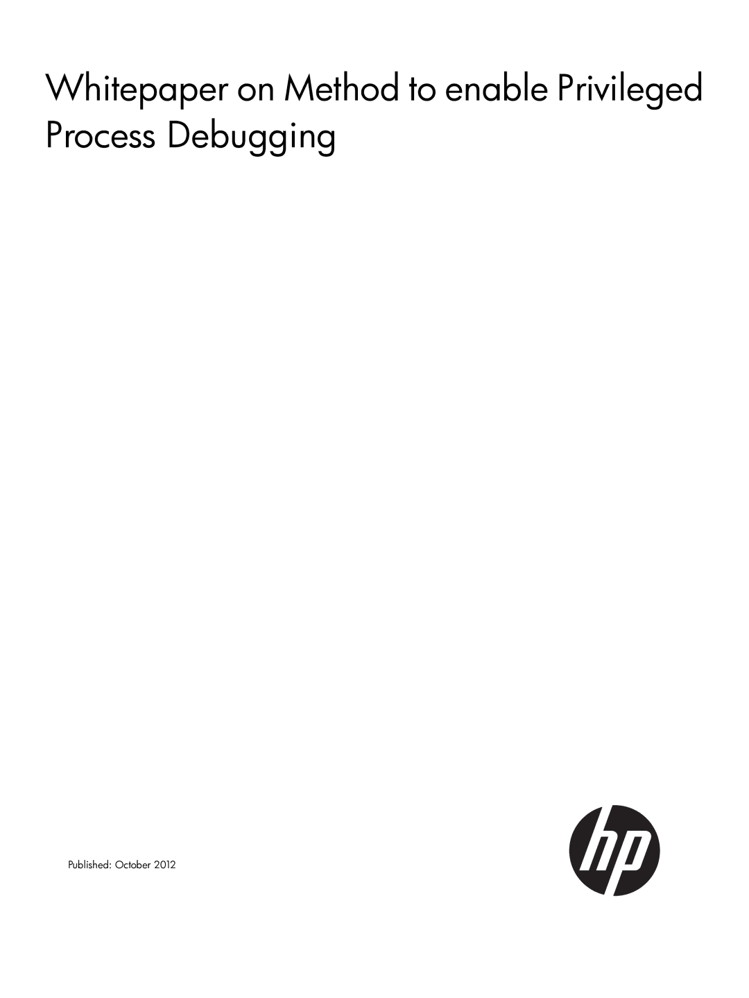 HP UX 11i Role-based Access Control (RBAC) Software manual Whitepaper on Method to enable Privileged Process Debugging 