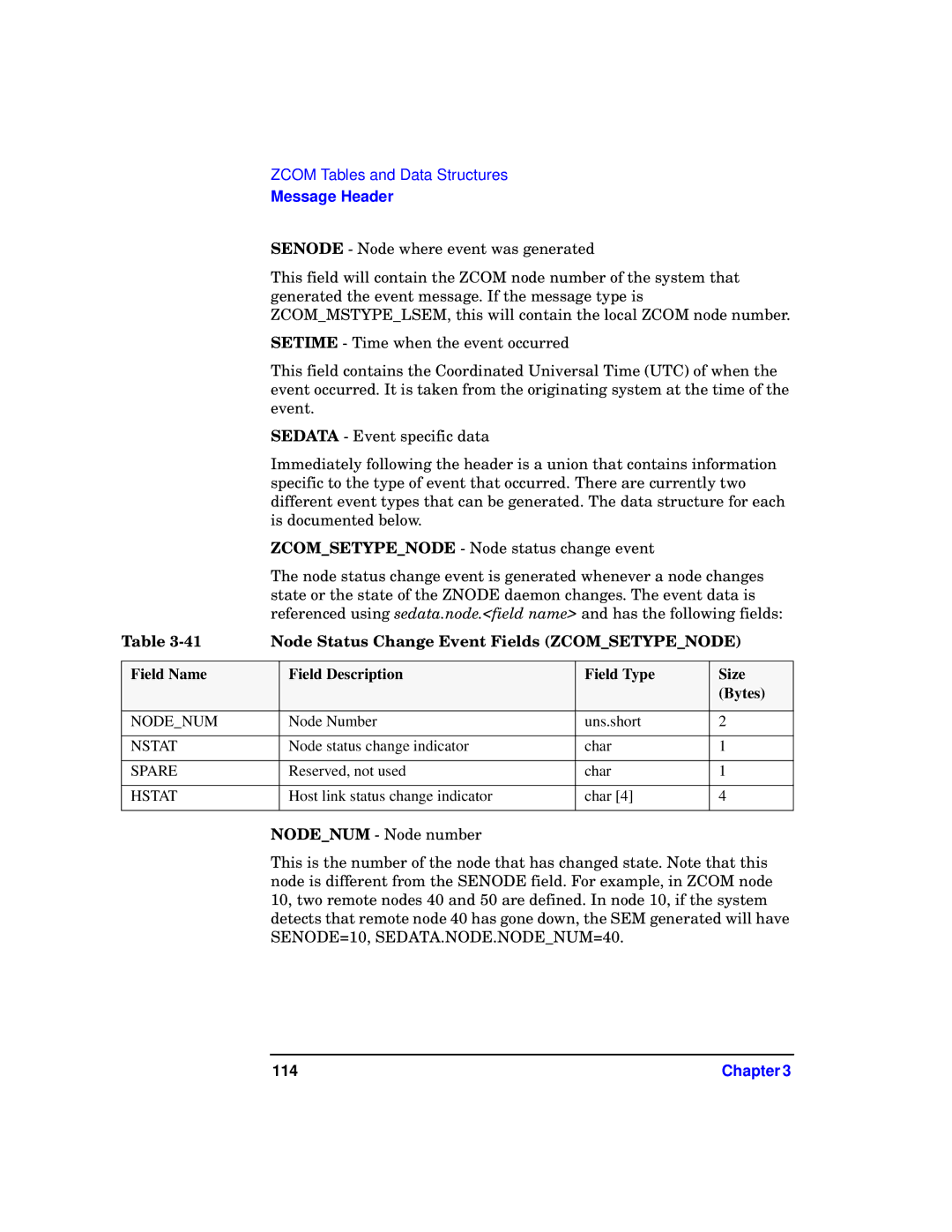 HP UX 11i v1 I/O Cards manual Node Status Change Event Fields Zcomsetypenode, Nodenum, Nstat, Spare, Hstat 