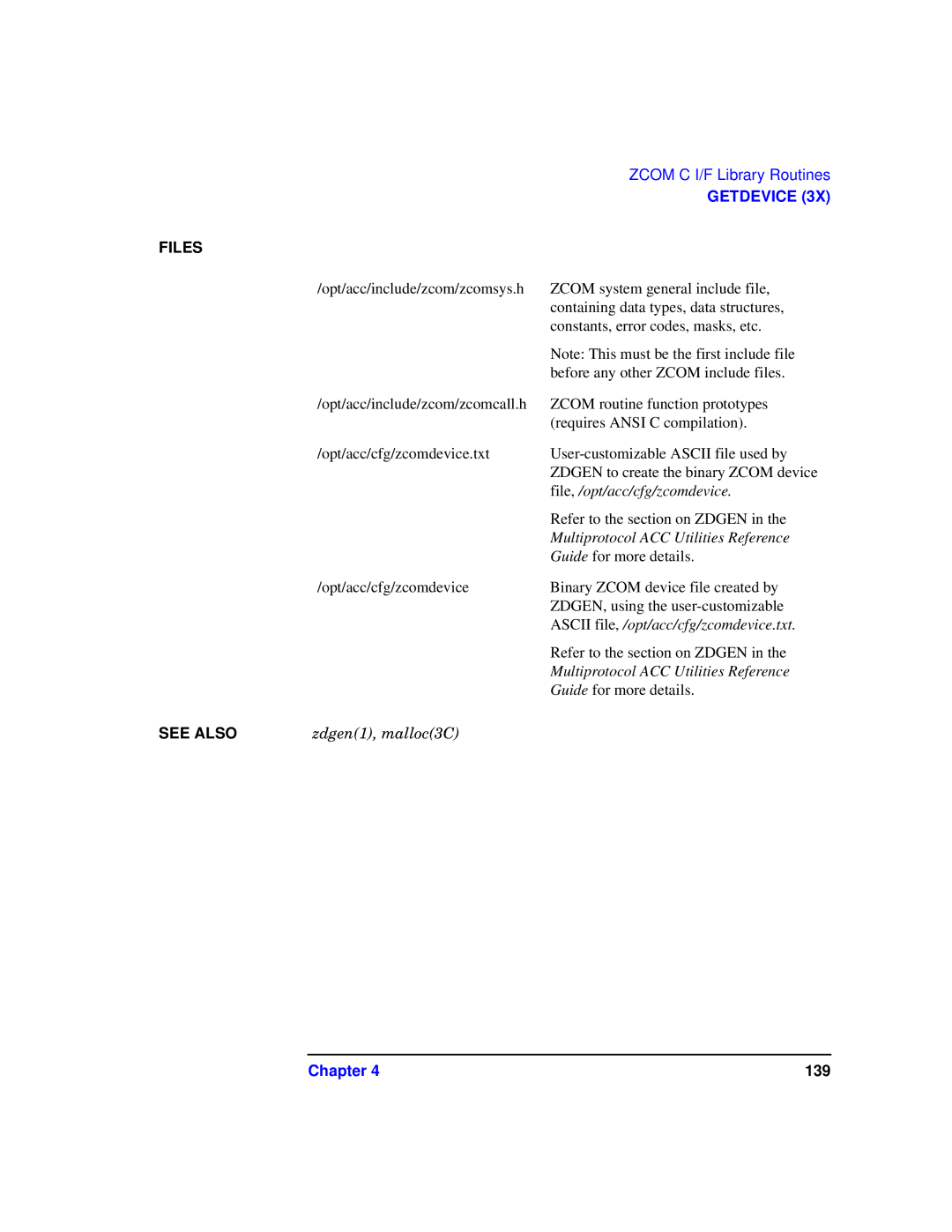 HP UX 11i v1 I/O Cards manual File, /opt/acc/cfg/zcomdevice, Multiprotocol ACC Utilities Reference, Zdgen1, malloc3C 