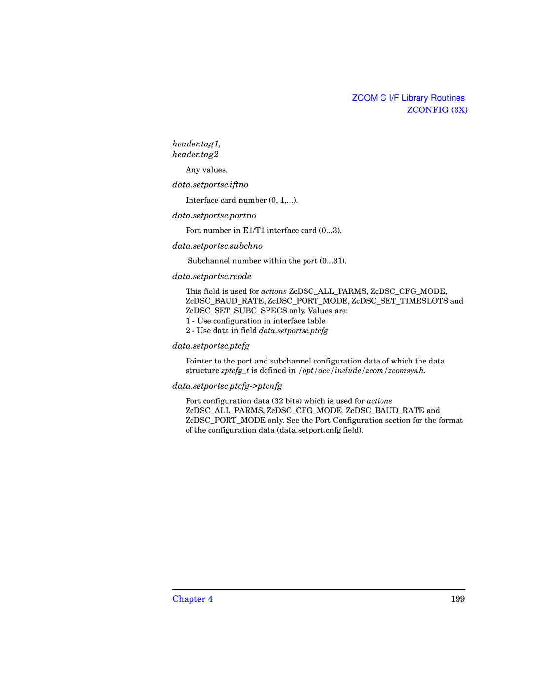 HP UX 11i v1 I/O Cards manual Data.setportsc.iftno, Data.setportsc.portno, Data.setportsc.subchno, Data.setportsc.rcode 